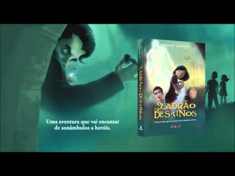 Book Trailer Ladr�o de Destinos - Nanuka Andrade