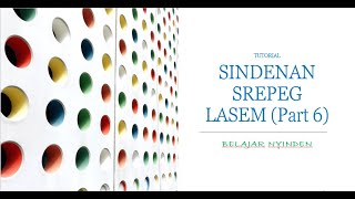 Download lagu FULL TUTORIAL SINDENAN SREPEG LASEM SLENDRO || UTUH TANPA POTONG || SINDENAN DENGAN NOTASI mp3