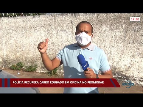 Polícia recupera carro roubado em oficina no Promorar 04 05 2021