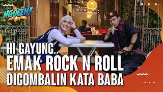 Download lagu NGOCEH | EMAK ROCK AND ROLL DIGOMBALIN KATA BABA mp3 Download lagu NGOCEH | EMAK ROCK AND ROLL DIGOMBALIN KATA BABA mp3