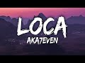 Aka7even - LOCA (Testo/Lyrics)