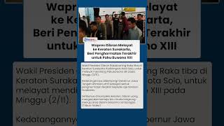 Wapres Gibran Melayat ke Keraton Solo, Beri Penghormatan Terakhir untuk Pakubuwana XIII