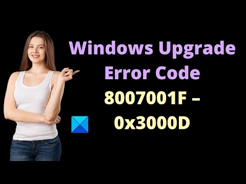 Fix 8007001F - 0x3000D Windows Upgrade Error Code