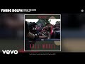 Young Dolph Break The Bank Audio Ft Offset