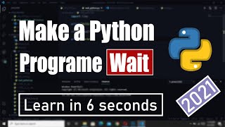 How to make a Python program wait? in 60 seconds || 60-second tutorial || #Shorts