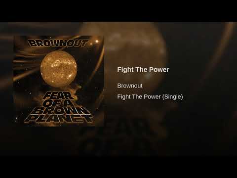 Fight The Power online metal music video by BROWNOUT