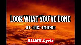 Download lagu Look What You've Done - JET [ Lirik   Terjemah ] mp3