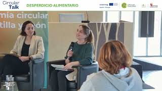 Circular Talk Desperdicio alimentario