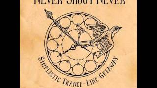 Never Shout Never - Simplistic Trance-Like Getaway ( WITH LYRICS )