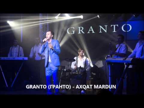 GRANTO (ГРАНТО) - AXQAT MARDUN NEW 2015