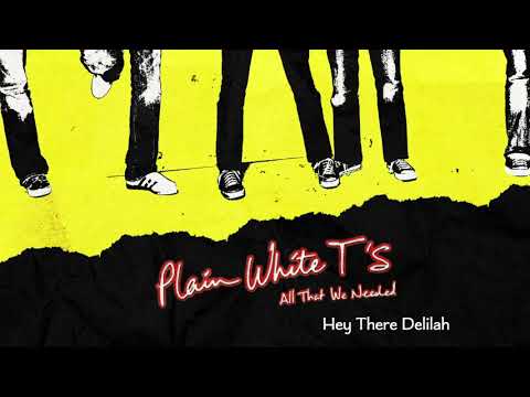 Plain White T's - Hey There Delilah (Official Audio)