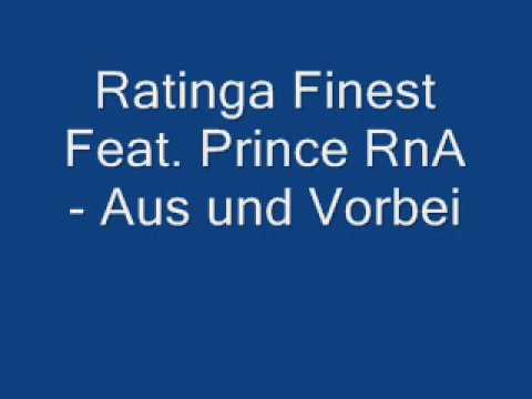 Ratinga Finesst feat. Prince RnA - Aus und Vorbei