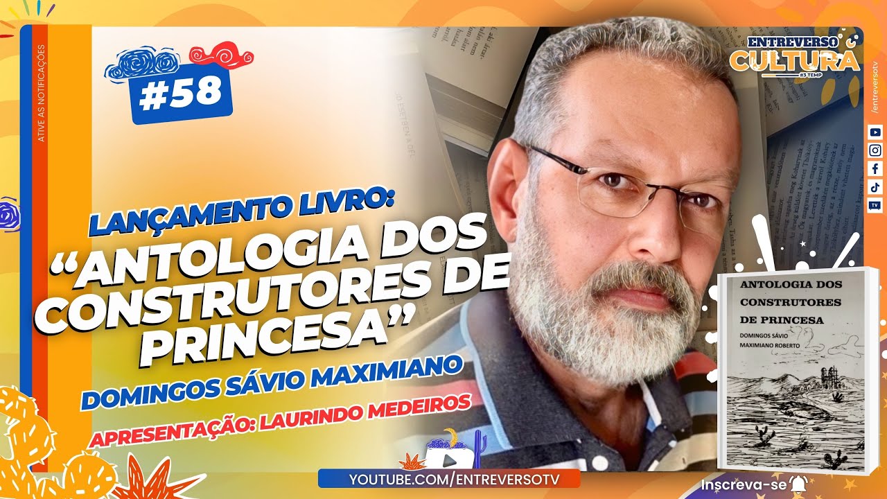 Antologia dos Construtores de Princesa:Um Olhar de Domingos Sávio Maximiano, Memória e Pertencimento