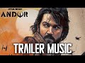 Andor Official Trailer Music Disney HQ COVER