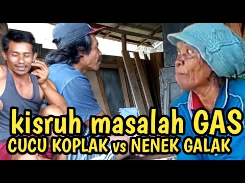 CUCU KOPLAK vs NENEK GALAK  KISRUH GARA2 REBUTAN GAS// vidio parodi kocak