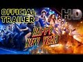 Happy New Year | Official Trailer | Shah Rukh Khan.