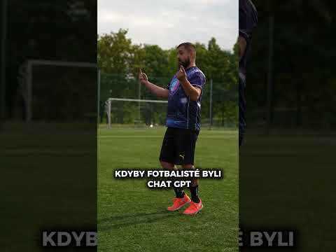 KDYBY FOTBALISTÉ BYLI CHATGPT  #tenepi #football #epi #soccer #fotbal #fotbalovey
