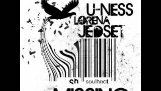 U-Ness & Jedset feat Lorena - Missing (Badu Remix)