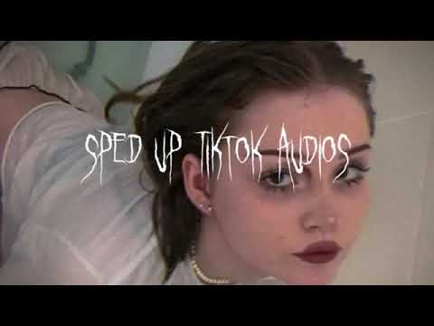 Speed up/nightcore tiktok audios Part 136