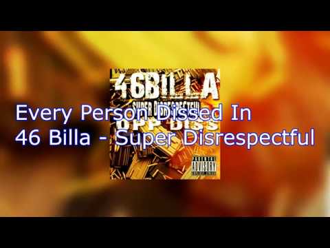 Every Person Dissed in 46Billa - Super Disrespectful
