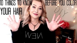 10 Things to know before you color your hair | DIY haircolor