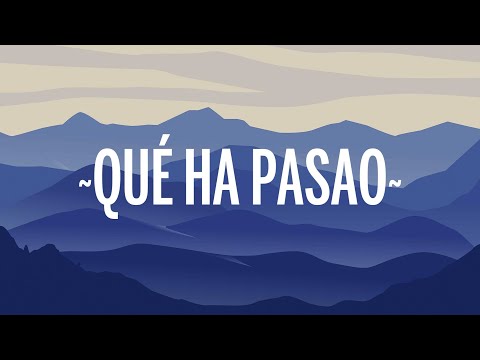 Abraham Mateo, Sofia Reyes - Que Ha Pasao (Letra/Lyrics)