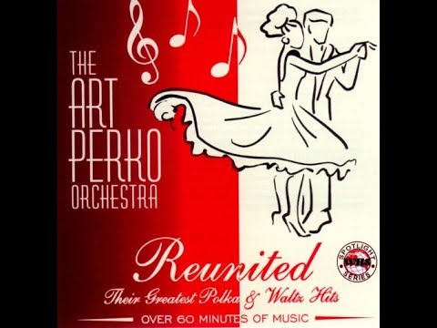 Pete's Polka (RM) - The Art Perko Orchestra - 1997