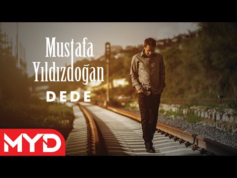 Dede - Mustafa Yıldızdoğan
