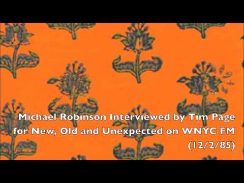 Michael Robinson Interviewed by Tim Page for New, Old and Unexpected on WNYC FM (12/2/85)