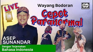Download lagu Wayang Bodoran - Giri Harja III - Cepot Paranormal - Asep Sunandar | SUBTITLE INDONESIA mp3