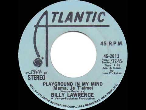 1st RECORDING OF: Playground In My Mind - Billy Lawrence (1971)