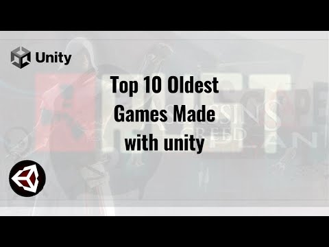 TOP 10 OLDEST GAMES MADE In UNITY!!!