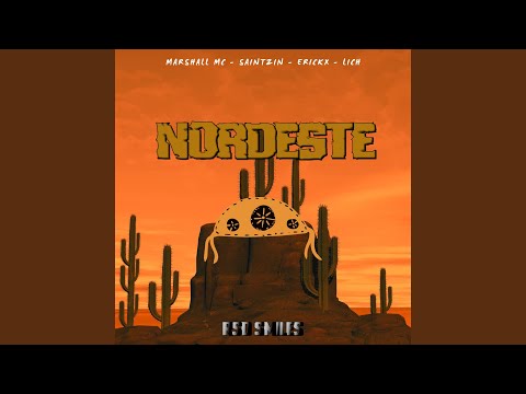 Nordeste (Feat. Erickx, Lich)