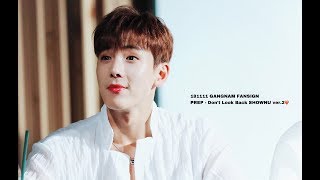 181111 강남팬싸 셔누 PREP Don't Look Back SHOWNU ver.2♡