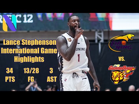 Lance Stephenson Liaoning Flying Leopards  34 PTS 3 REB 3 AST vs Guangdong | CBA