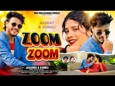Zoom Zoom | New Purulia Video Song 2026 | জুম জুম  | Akshay & Sonali | Jagadish & Kanika Karmakar