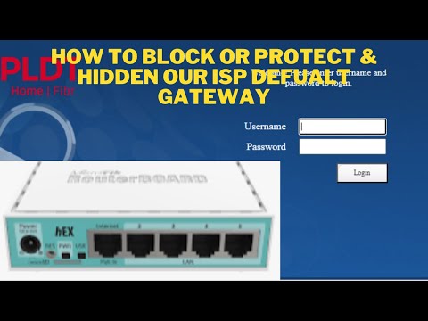 MIKROTIK TUTORIALS 12 HOW TO BLOCK OR PROTECT & HIIDEN OUR ISP DEFUALT GATEWAY