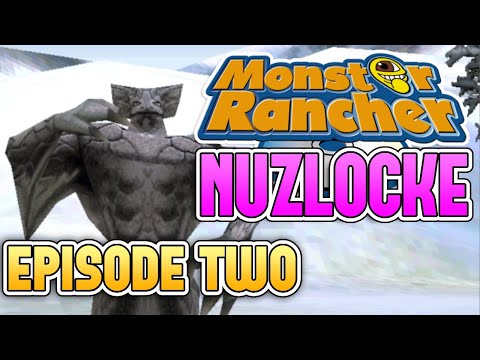 Top Tier Revenge: Monster Rancher 2DX Nuzlocke Ep 2