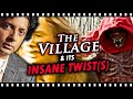 Was THE VILLAGE Actually Misunderstood