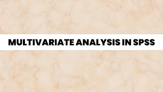 Multivariate Analysis in SPSS
