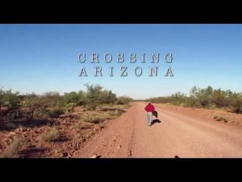 Crossing Arizona (Trailer)