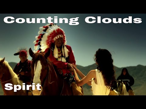 Counting Clouds - Spirit ( Native American )