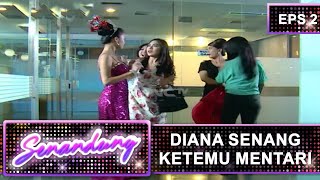 Download lagu Diana Girang BGT Ketemu Mentari  - Senandung Eps 2 Part 1 mp3