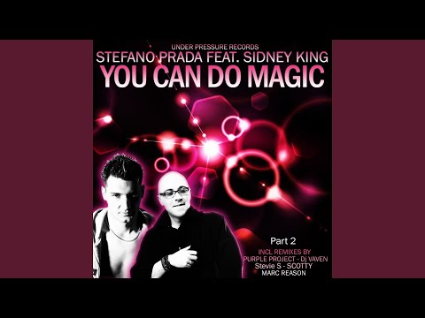 You Can Do Magic (feat. Sidney King) (Purple Project Remix)