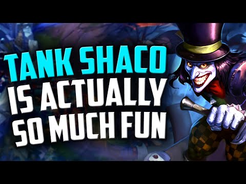 TANK SHACO IS ACTUALLY SO MUCH FUN TO PLAY | League of Legends