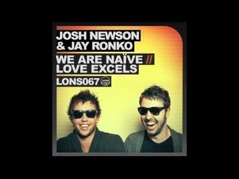 Josh Newson & Jay Ronko 'Love Excels' (Original Club Mix)
