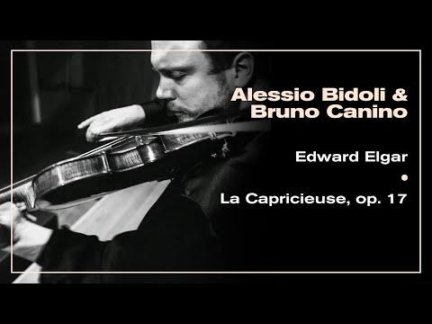 Alessio Bidoli / Bruno Canino -  Edward Elgar - La Capricieuse, Op. 17