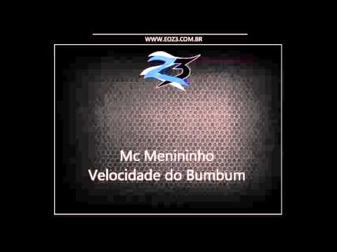 Mc Menininho - Velocidade do Bumbum [MANO DJ]