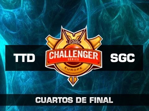 TTD vs SGC - EU Challenger Series - Cuartos de Final - Español - Partida 2