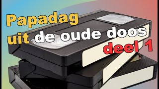 Papadag 2020 aflevering 12: uit de oude doos deel 1